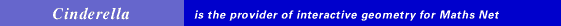 Cinderella is the provider of interactive geometry for Maths Net